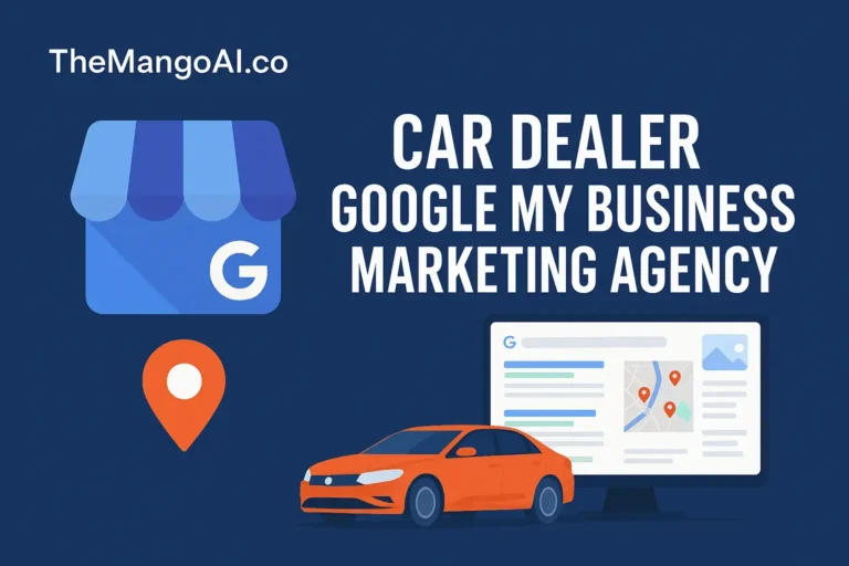 Car Dealer Google My Business Marketing Agency